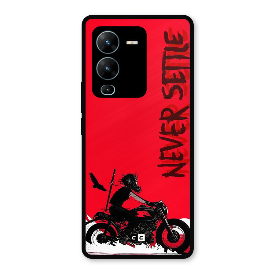 Never Settle Ride Metal Back Case for Vivo V25 Pro