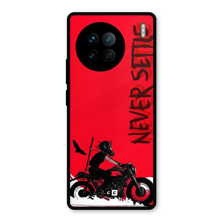 Never Settle Ride Metal Back Case for Vivo X90