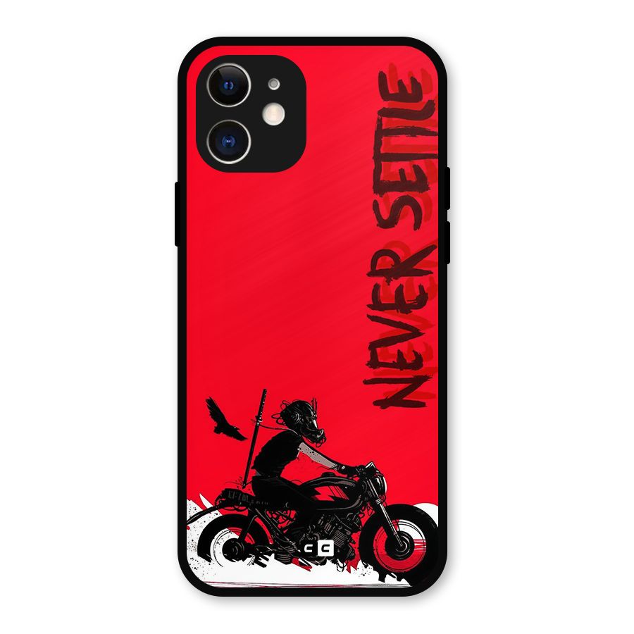 Never Settle Ride Metal Back Case for iPhone 12