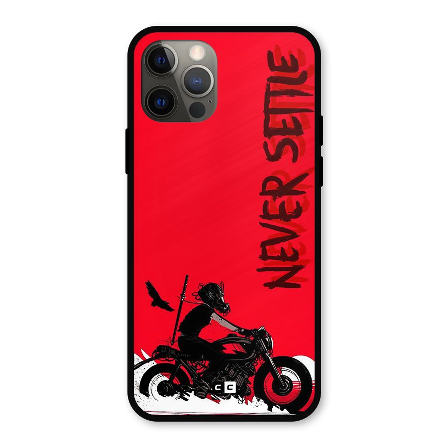 Never Settle Ride Metal Back Case for iPhone 12 Pro