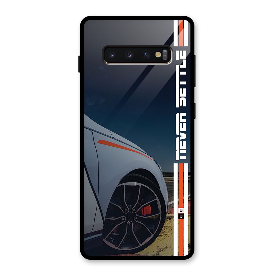 Never Settle SuperCar Glass Back Case for Galaxy S10 Plus