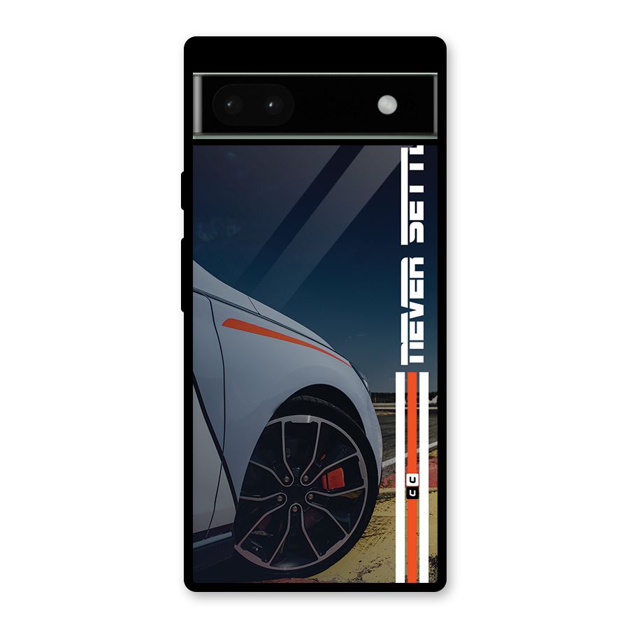 Never Settle SuperCar Glass Back Case for Google Pixel 6a