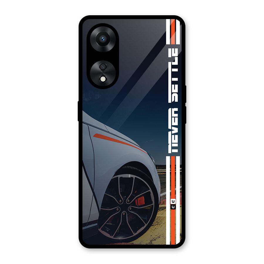 Never Settle SuperCar Glass Back Case for Oppo A78