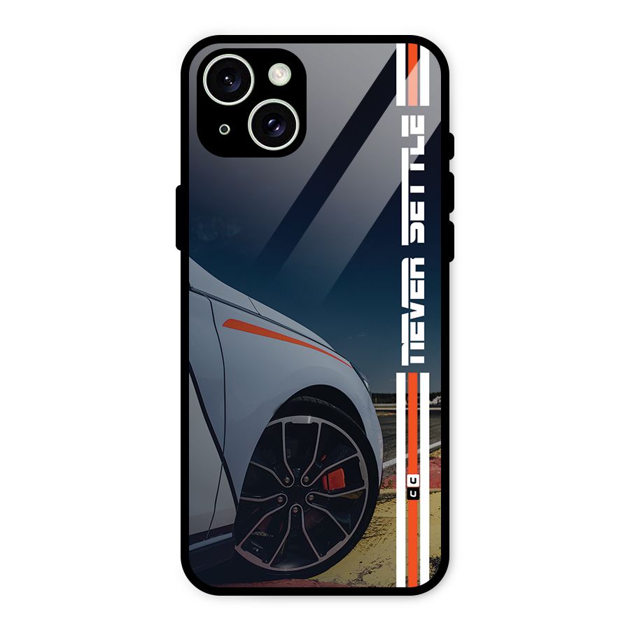 Never Settle SuperCar Glass Back Case for iPhone 15 Plus