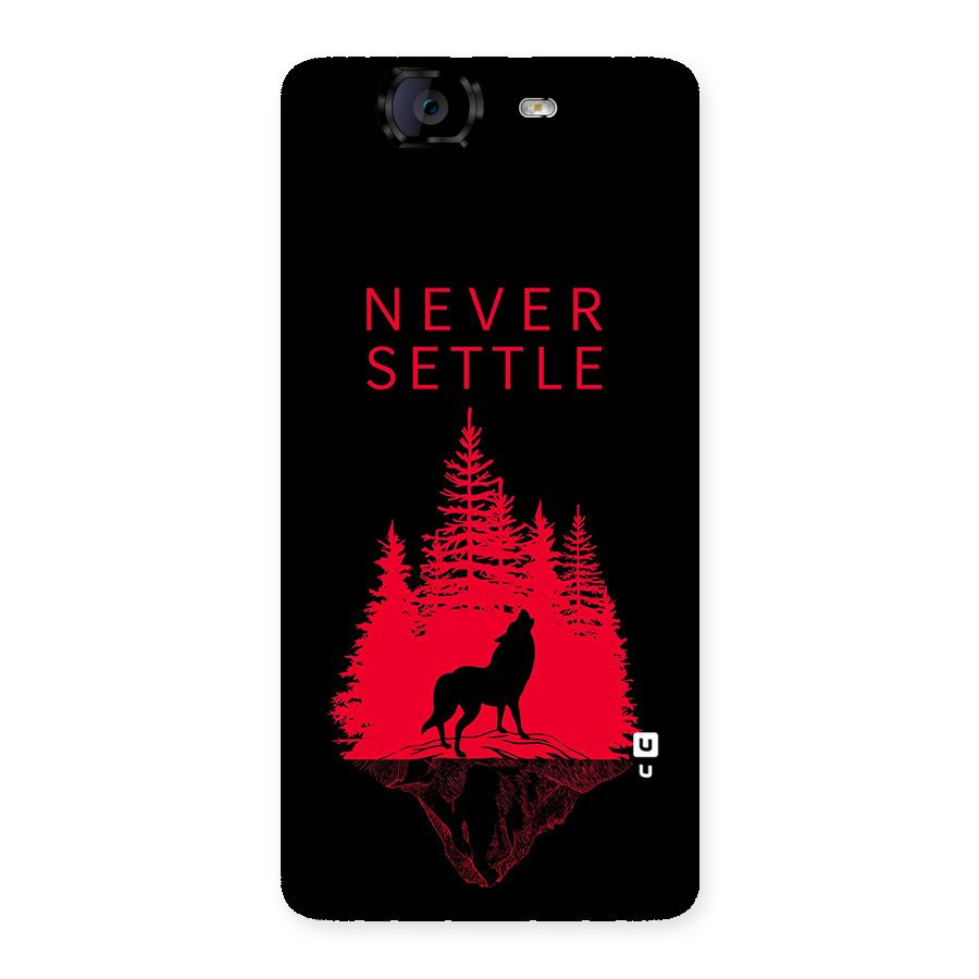 Never Settle Wolf Back Case for Canvas Knight A350