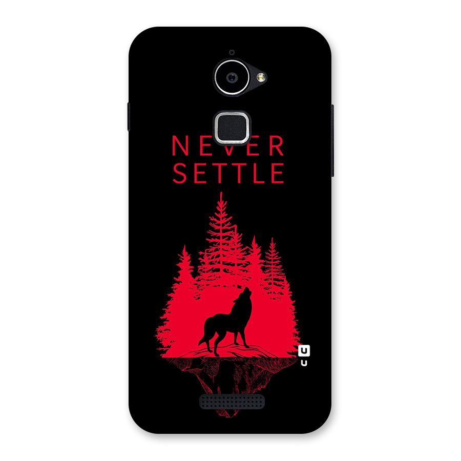 Never Settle Wolf Back Case for Coolpad Note 3 Lite