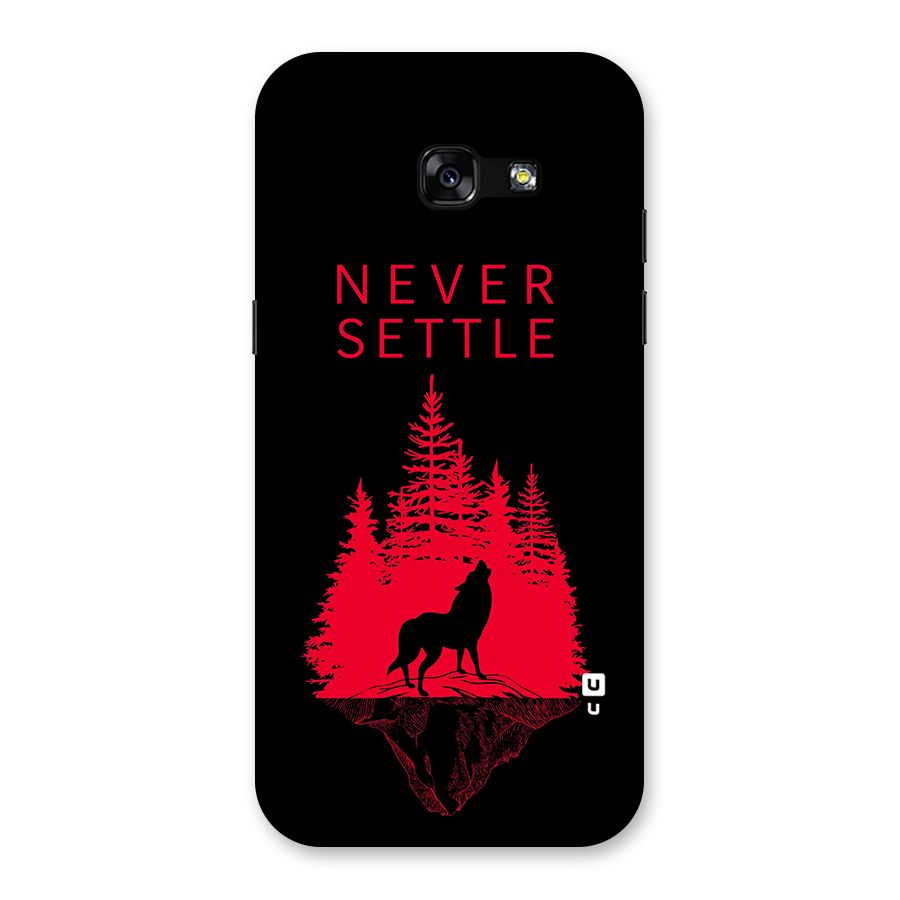 Never Settle Wolf Back Case for Galaxy A5 2017