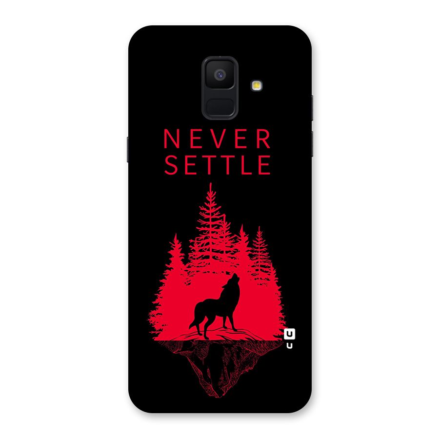 Never Settle Wolf Back Case for Galaxy A6 (2018)