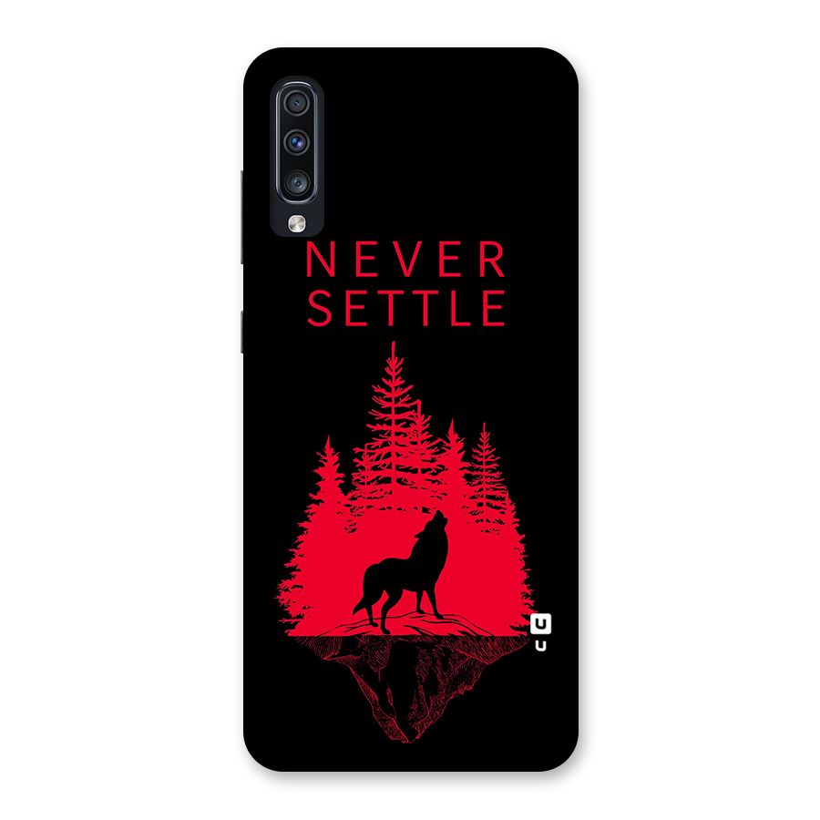 Never Settle Wolf Back Case for Galaxy A70