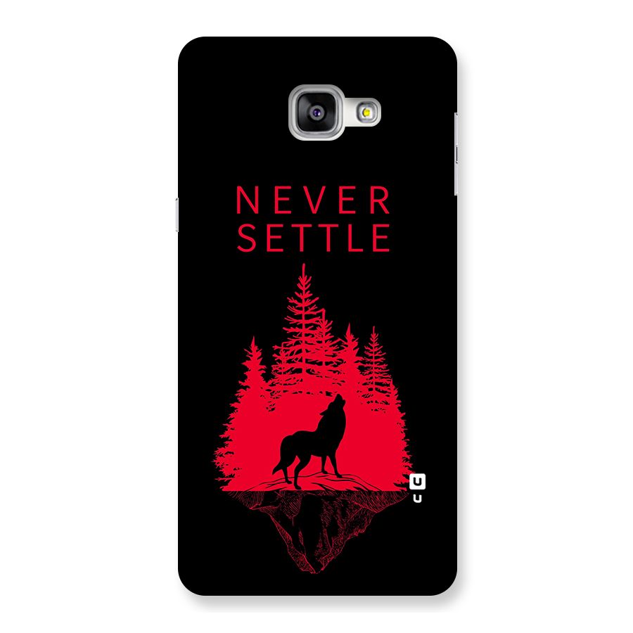 Never Settle Wolf Back Case for Galaxy A9