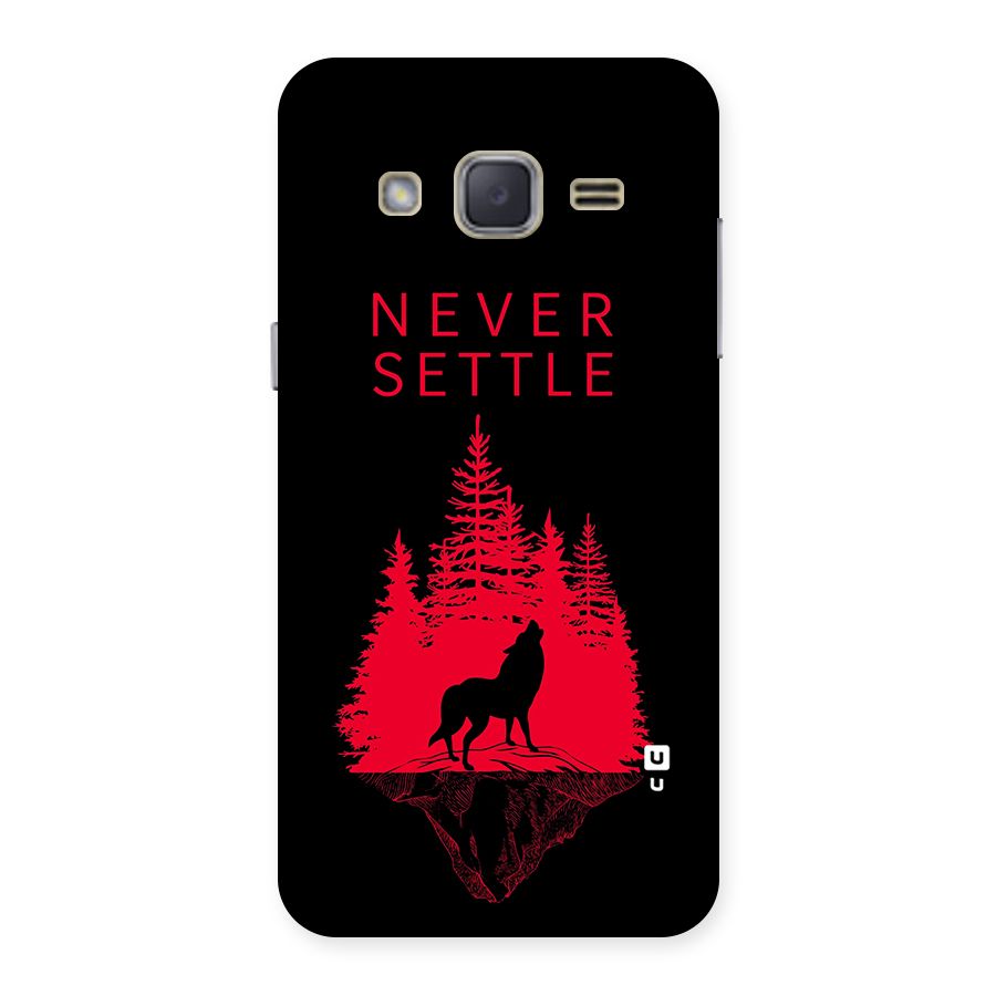 Never Settle Wolf Back Case for Galaxy J2