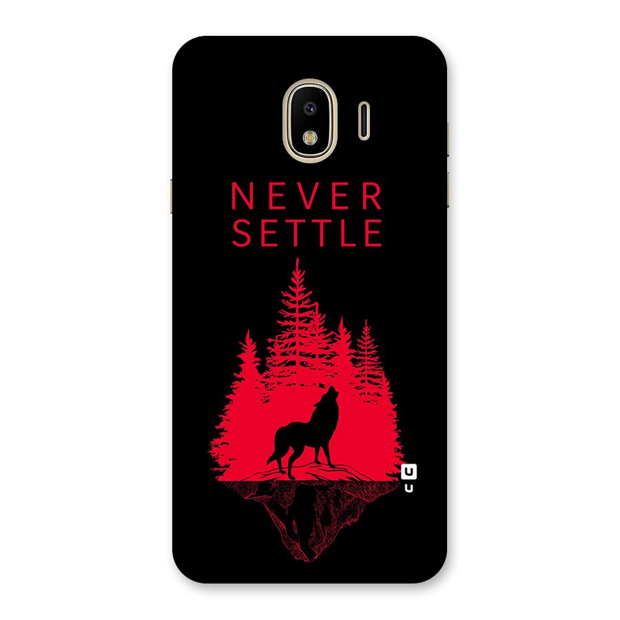 Never Settle Wolf Back Case for Galaxy J4