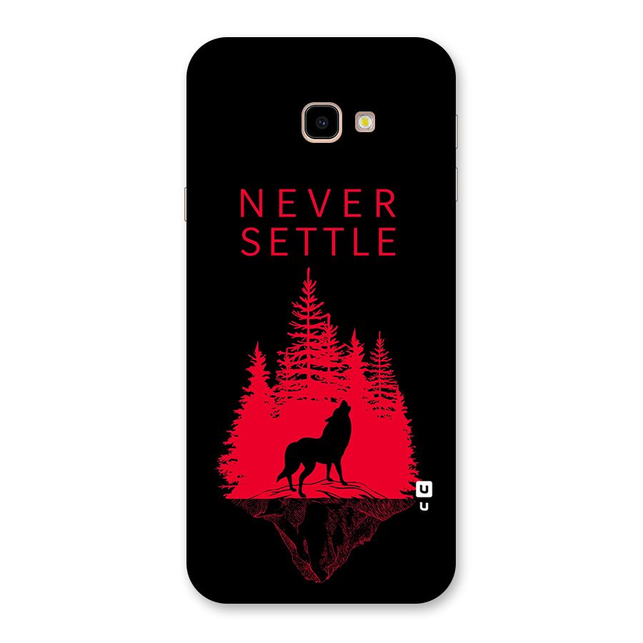 Never Settle Wolf Back Case for Galaxy J4 Plus