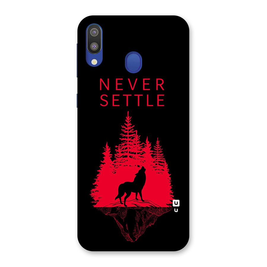 Never Settle Wolf Back Case for Galaxy M20