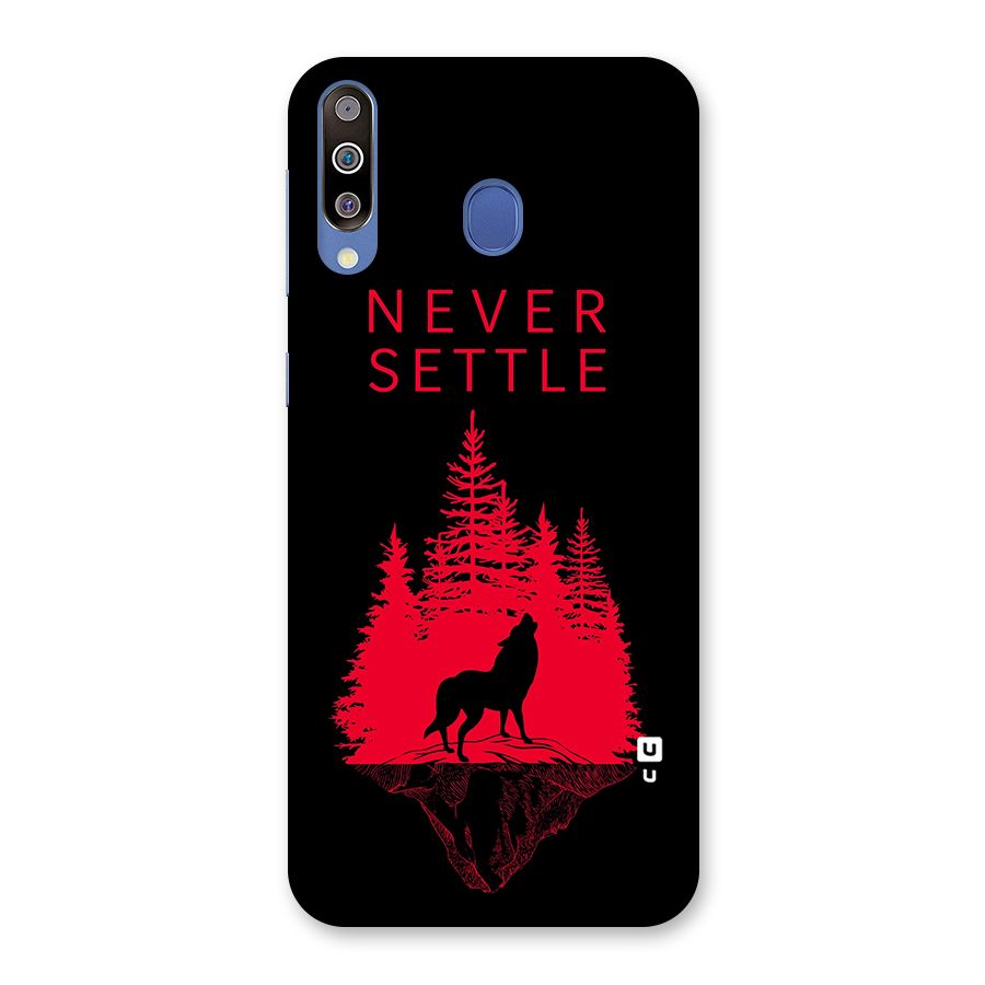 Never Settle Wolf Back Case for Galaxy M30