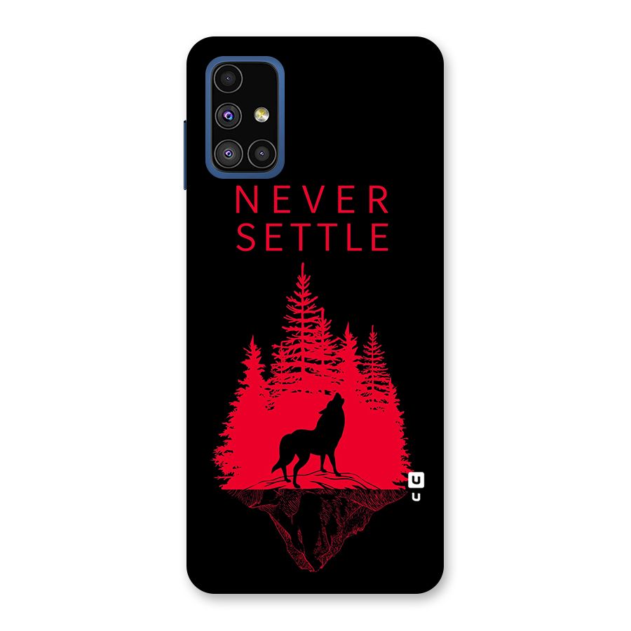 Never Settle Wolf Back Case for Galaxy M51