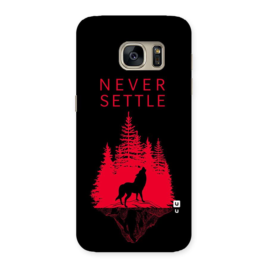 Never Settle Wolf Back Case for Galaxy S7
