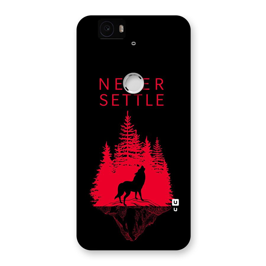Never Settle Wolf Back Case for Google Nexus-6P