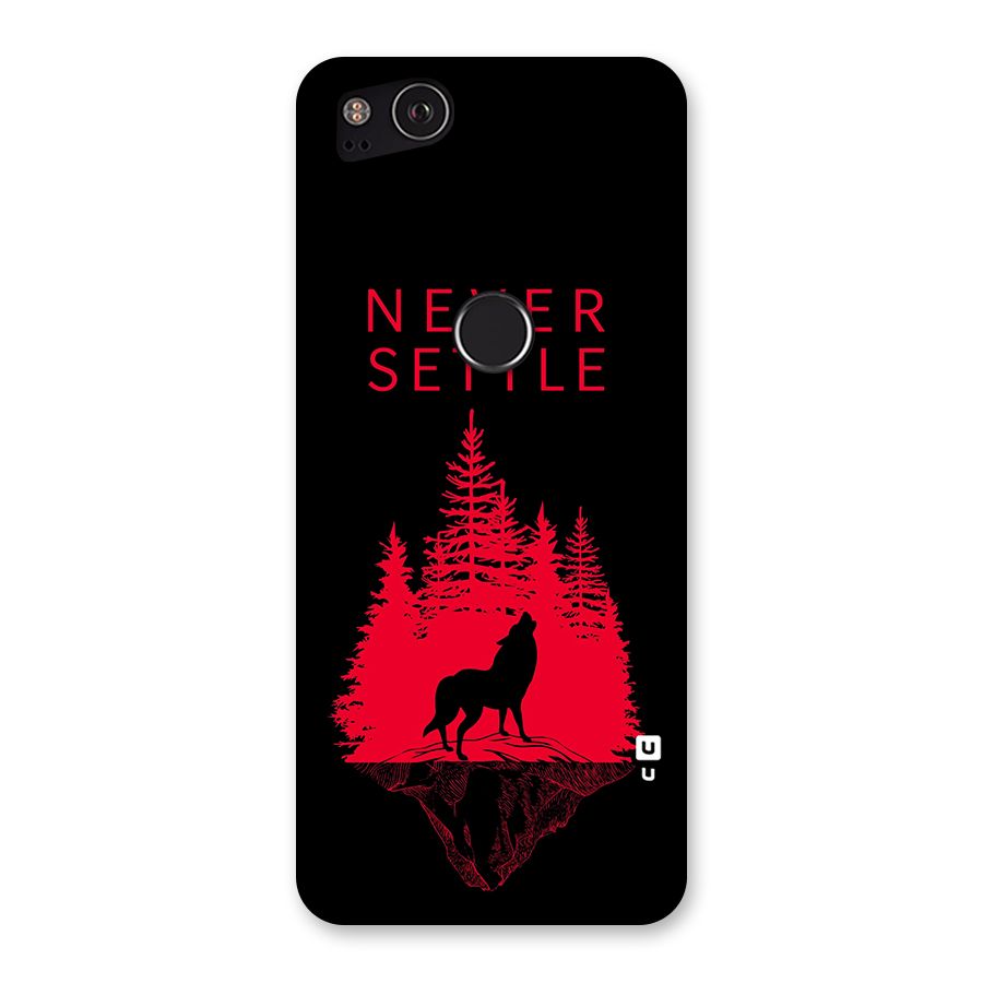 Never Settle Wolf Back Case for Google Pixel 2