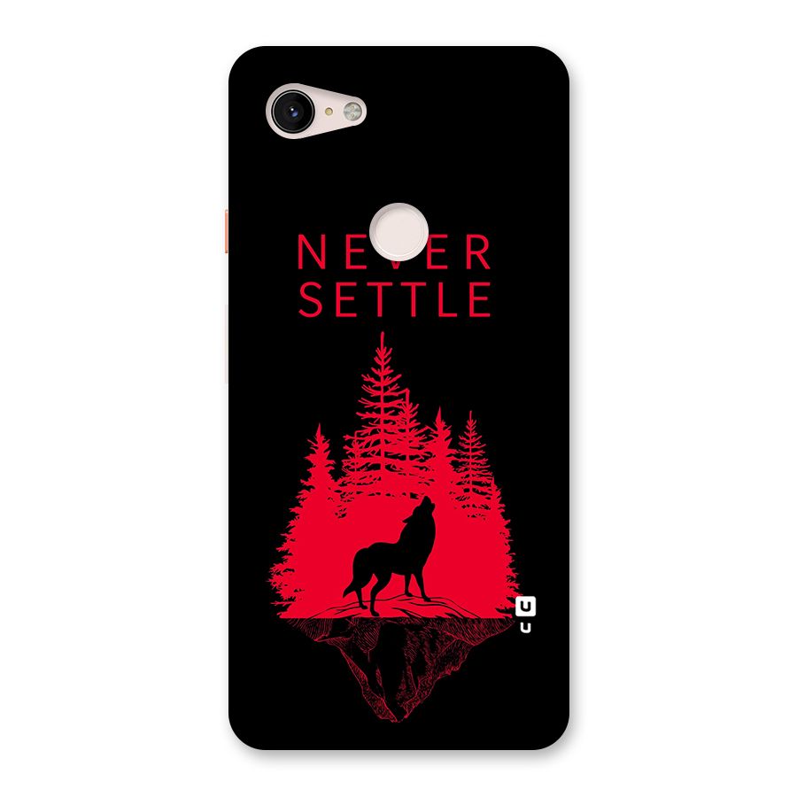 Never Settle Wolf Back Case for Google Pixel 3 XL