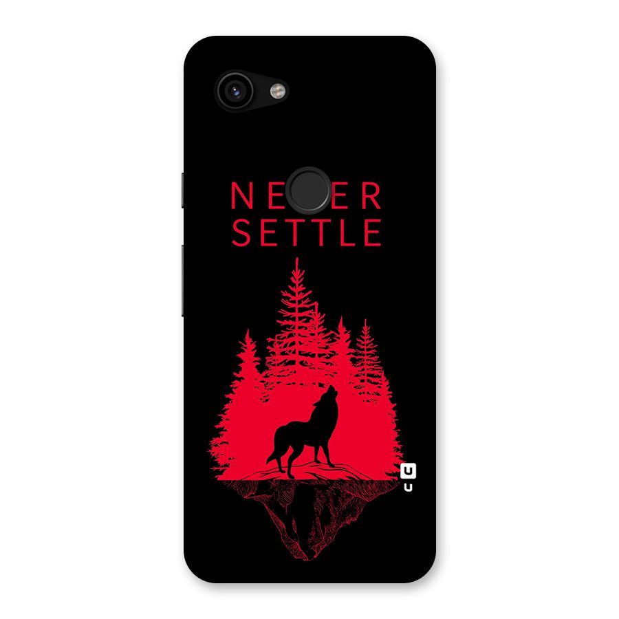 Never Settle Wolf Back Case for Google Pixel 3a