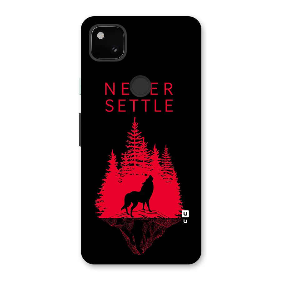Never Settle Wolf Back Case for Google Pixel 4a