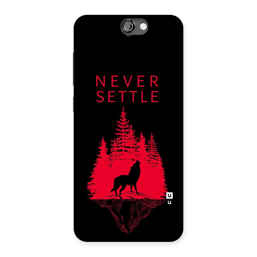Never Settle Wolf Back Case for HTC One A9