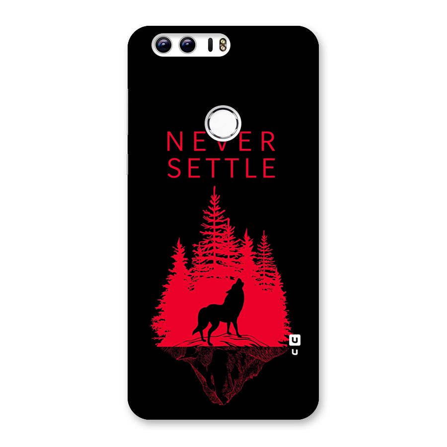 Never Settle Wolf Back Case for Honor 8