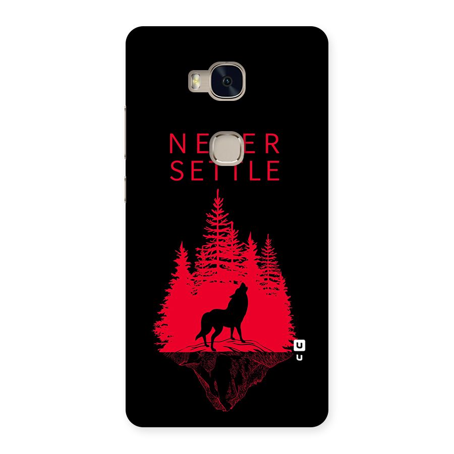 Never Settle Wolf Back Case for Huawei Honor 5X
