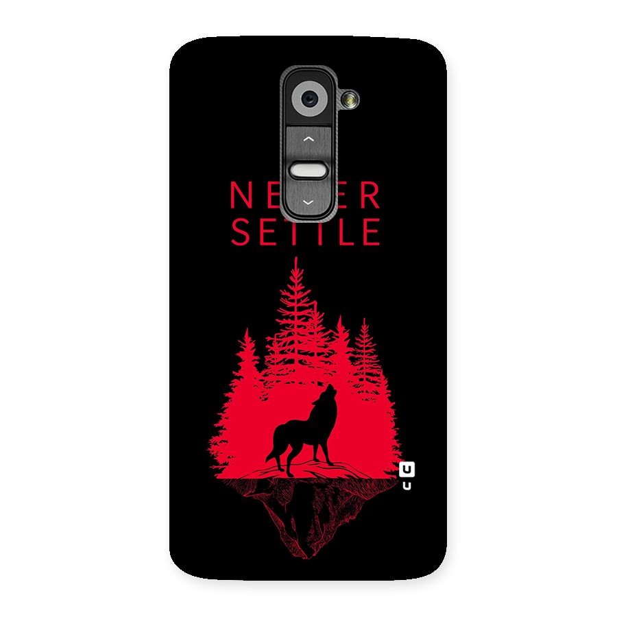Never Settle Wolf Back Case for LG G2