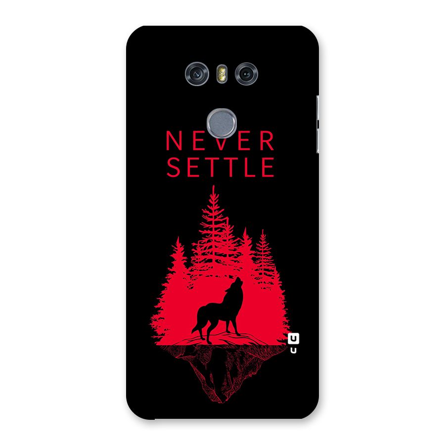 Never Settle Wolf Back Case for LG G6
