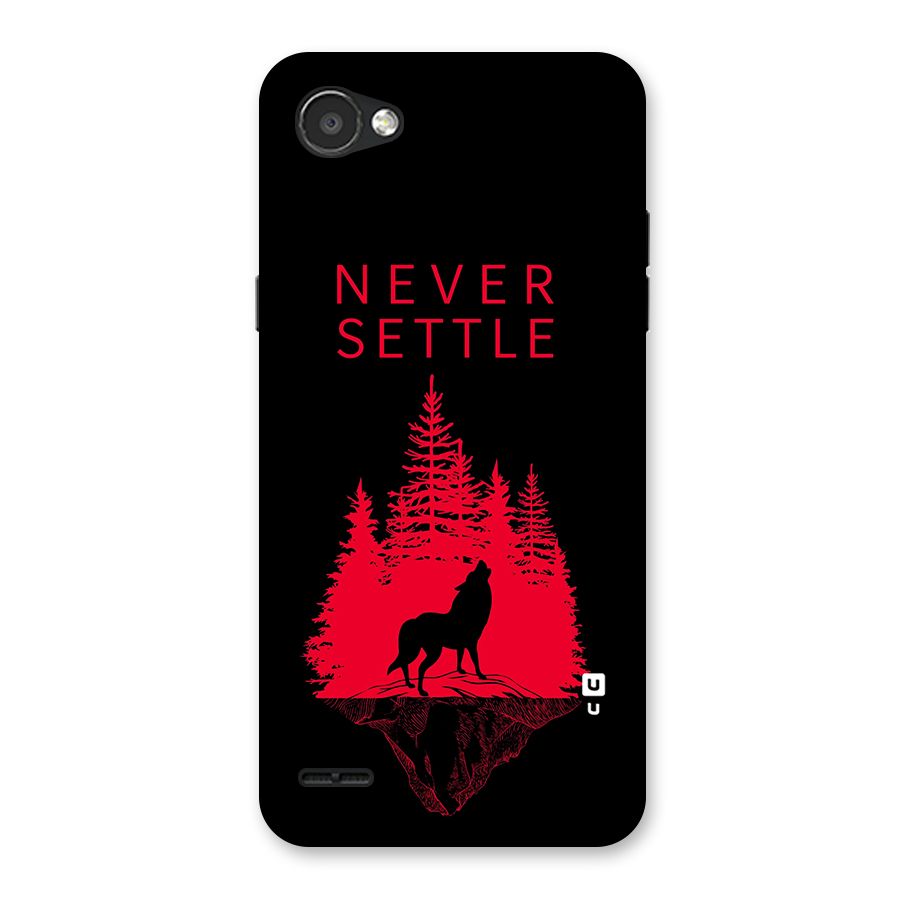 Never Settle Wolf Back Case for LG Q6