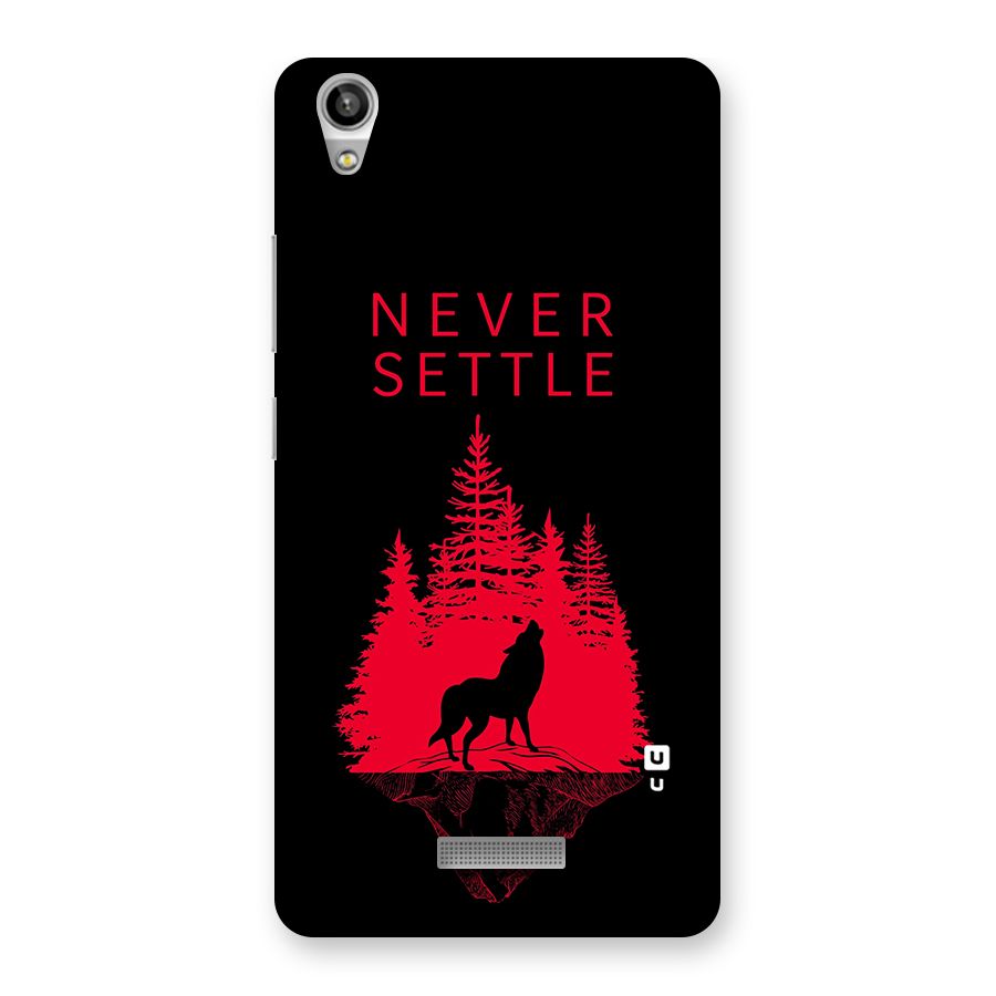 Never Settle Wolf Back Case for Lava-Pixel-V1