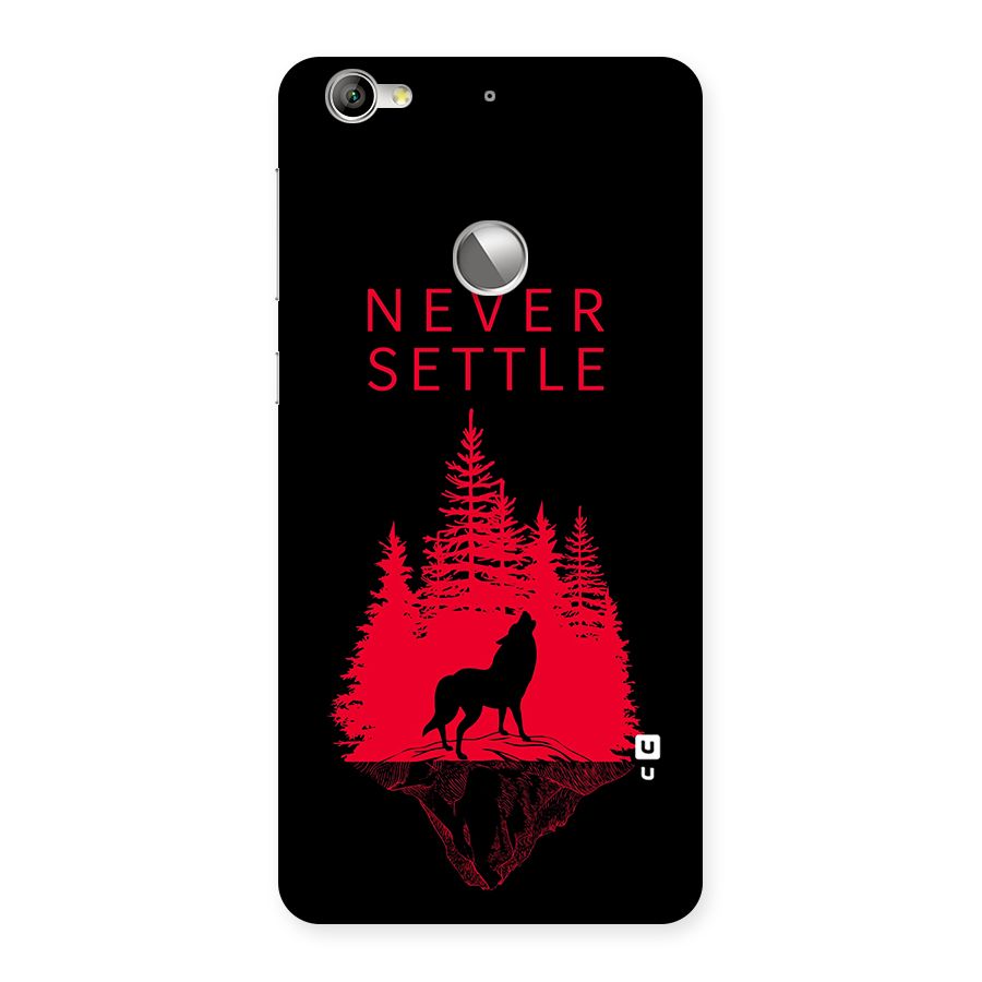 Never Settle Wolf Back Case for LeTV Le 1s