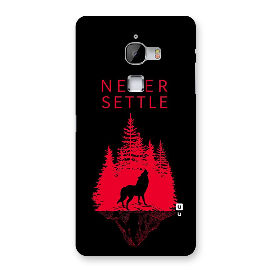 Never Settle Wolf Back Case for LeTv Le Max