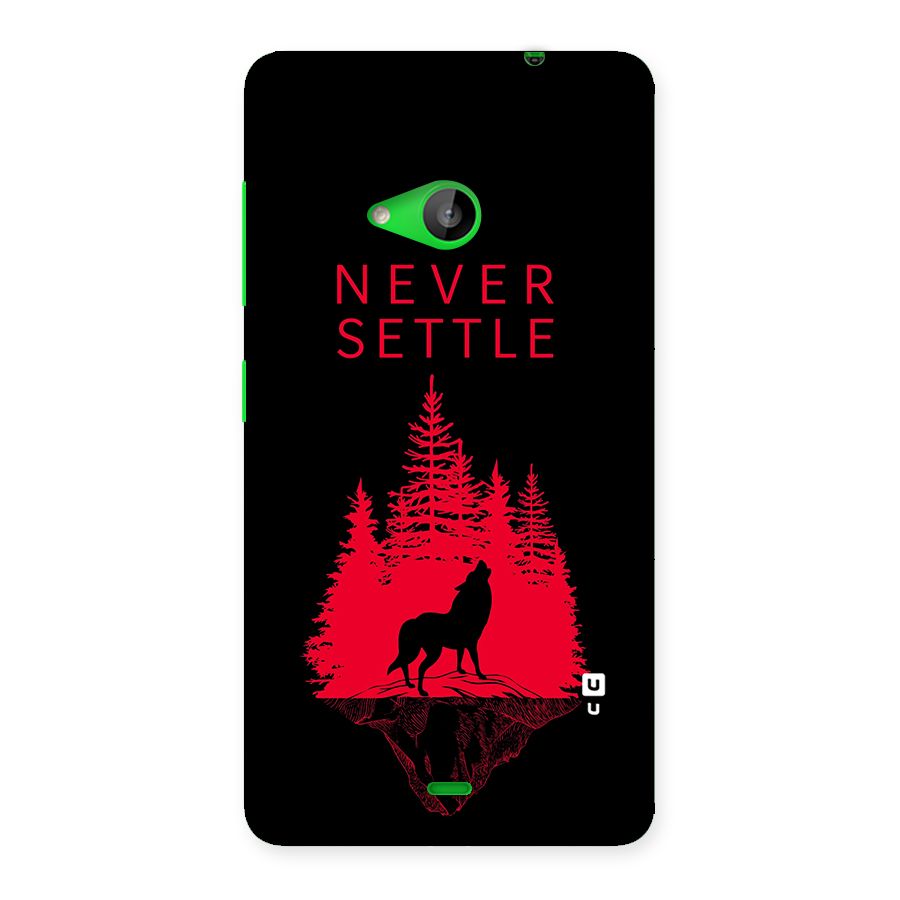 Never Settle Wolf Back Case for Lumia 535