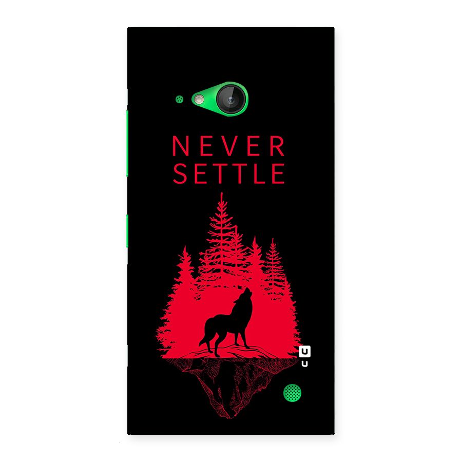 Never Settle Wolf Back Case for Lumia 730