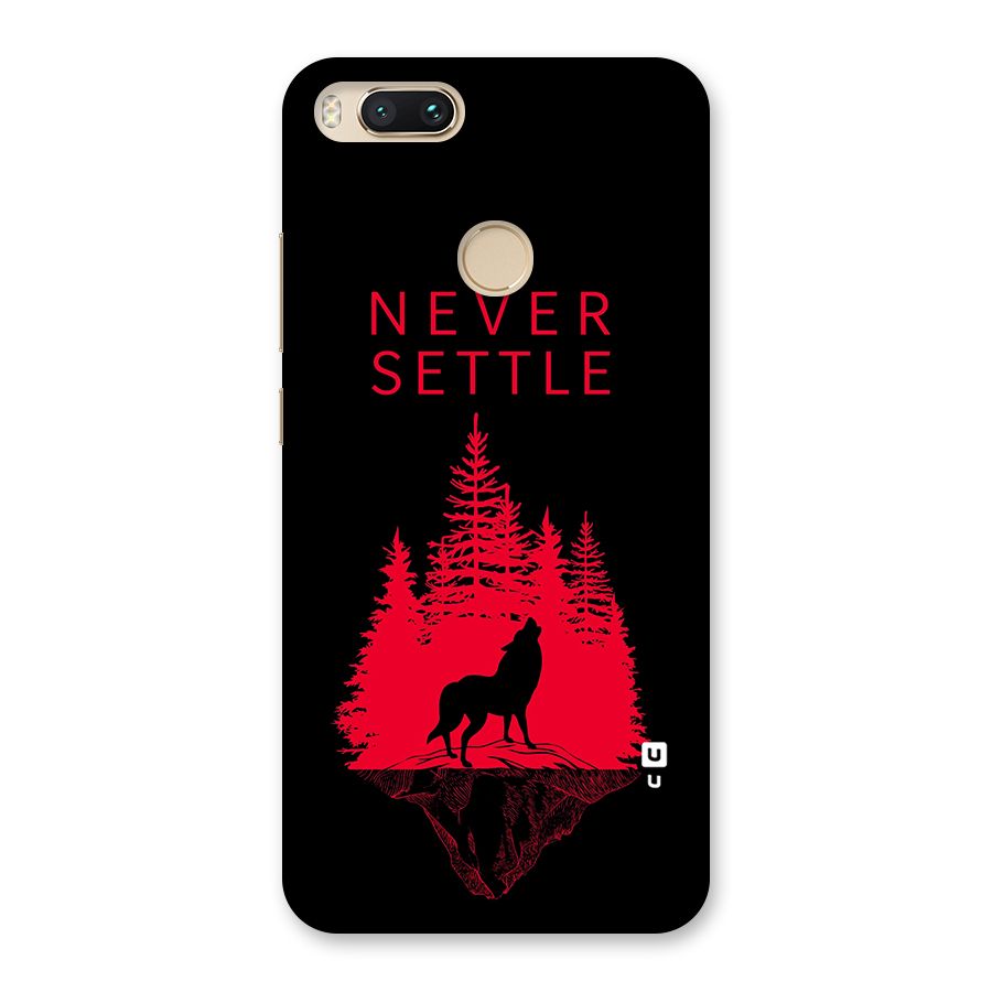 Never Settle Wolf Back Case for Mi A1