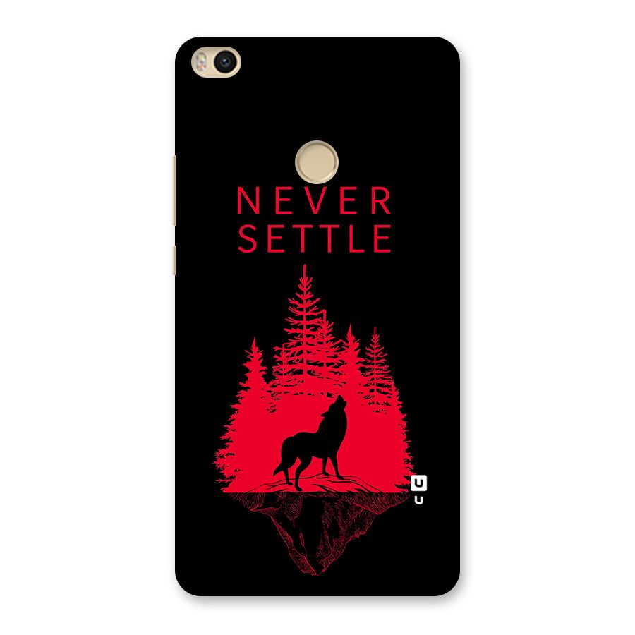 Never Settle Wolf Back Case for Mi Max 2