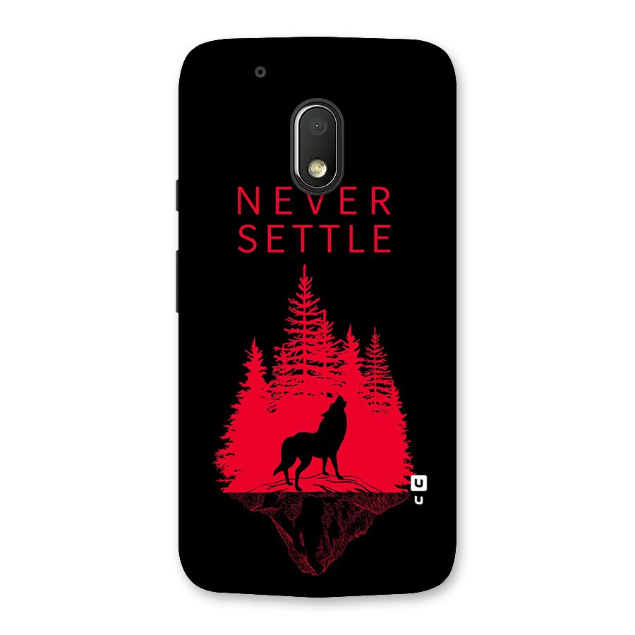 Never Settle Wolf Back Case for Moto G4 Play