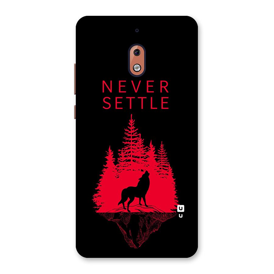 Never Settle Wolf Back Case for Nokia 2.1