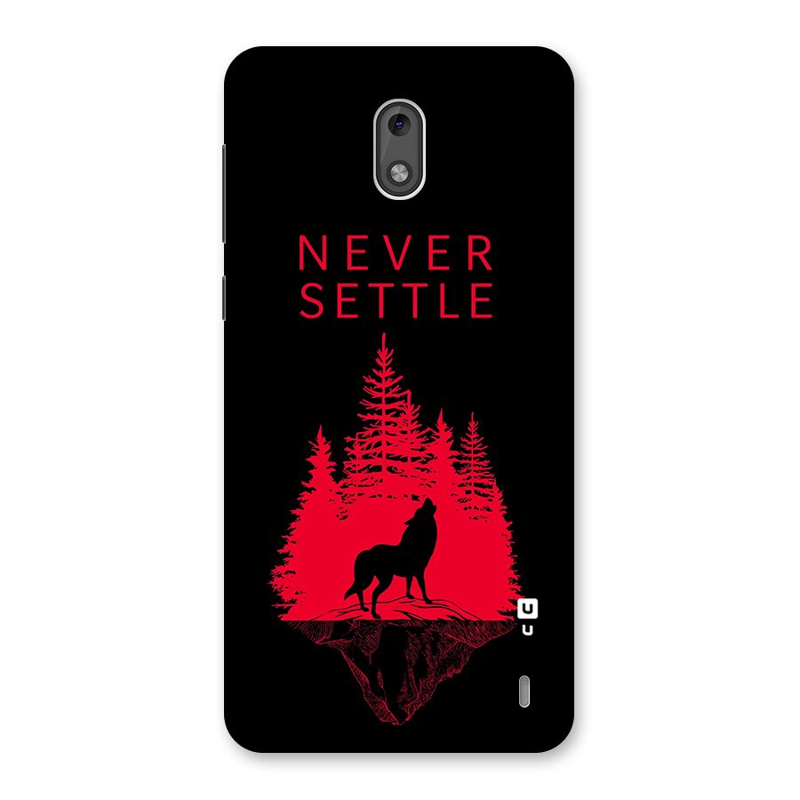 Never Settle Wolf Back Case for Nokia 2