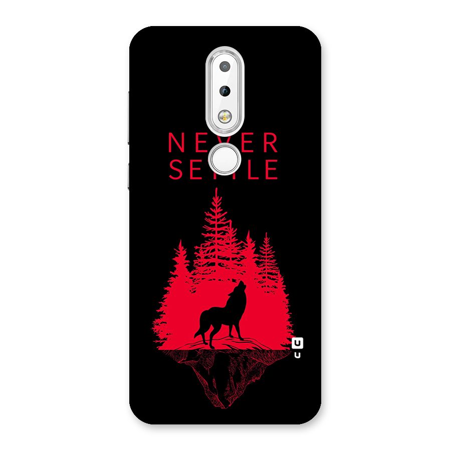 Never Settle Wolf Back Case for Nokia 6.1 Plus