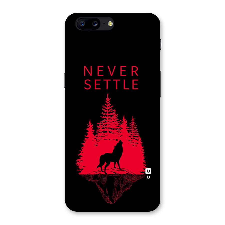 Never Settle Wolf Back Case for OnePlus 5