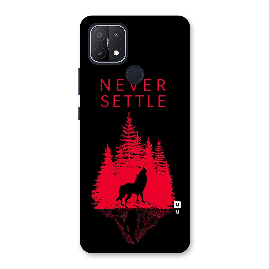 Never Settle Wolf Back Case for Oppo A15