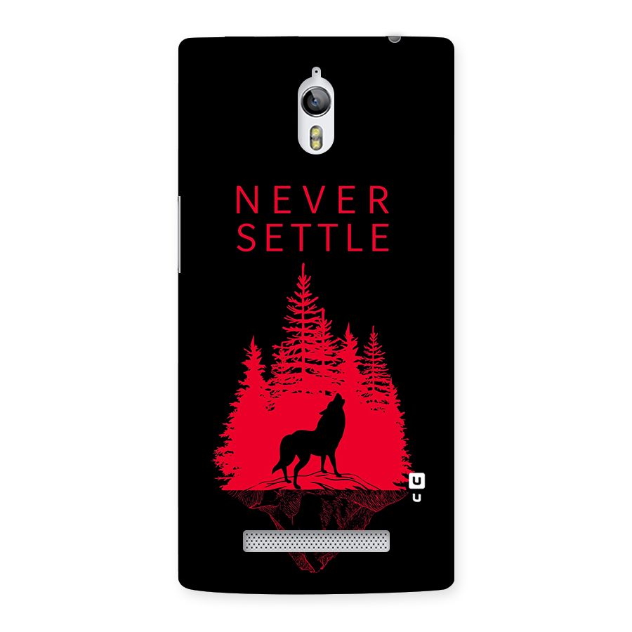 Never Settle Wolf Back Case for Oppo Find 7