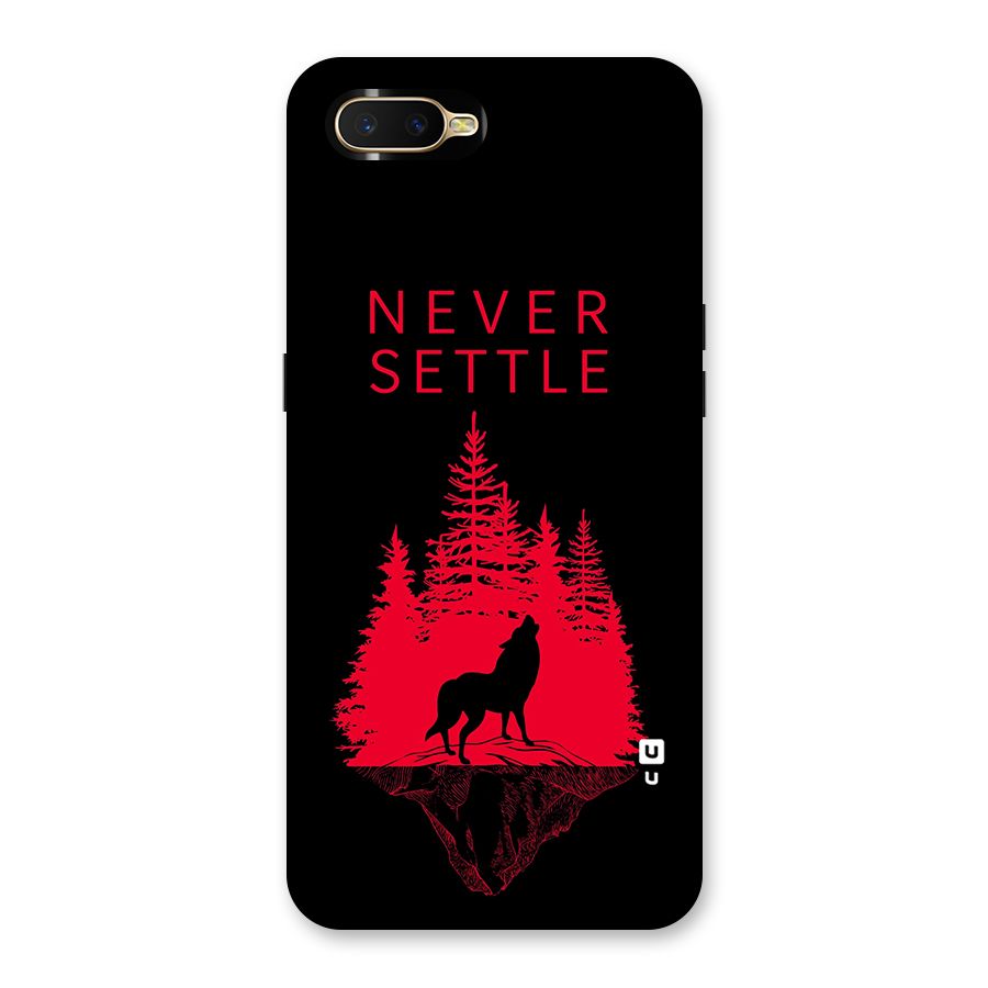 Never Settle Wolf Back Case for Oppo K1