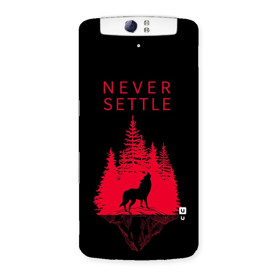Never Settle Wolf Back Case for Oppo N1