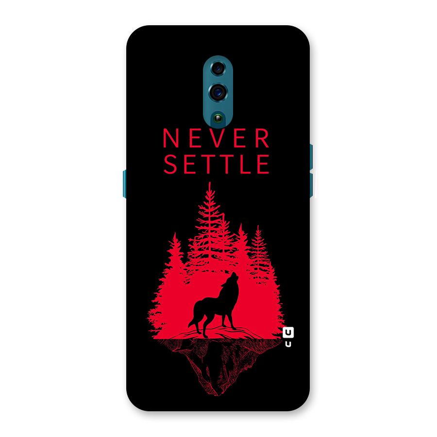 Never Settle Wolf Back Case for Oppo Reno