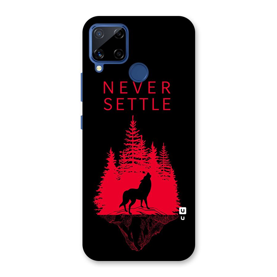 Never Settle Wolf Back Case for Realme C15